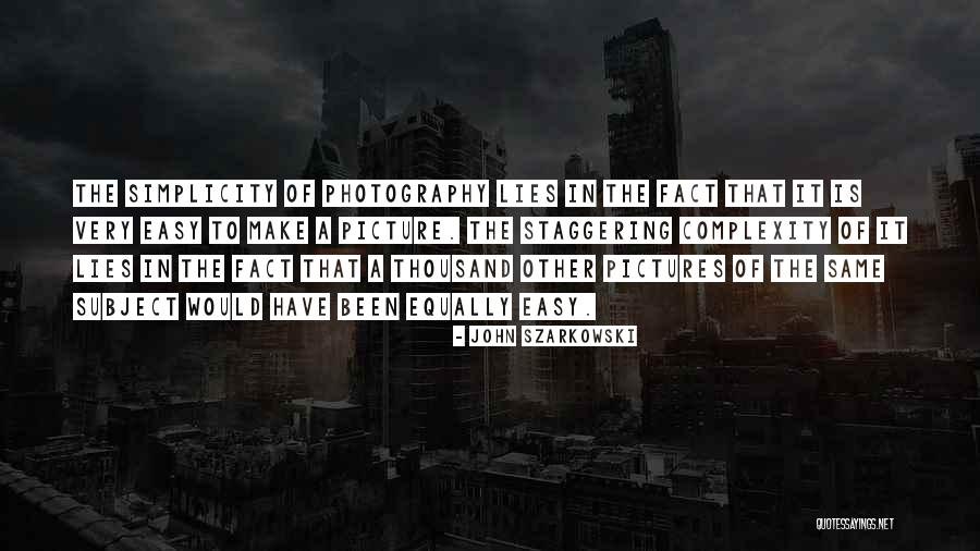 Fujioka Fujimaki Quotes By John Szarkowski Fujioka Fujimaki Quotes By John Szarkowski