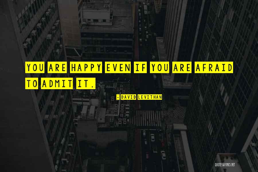 Fujisaki Tooru Quotes By David Levithan