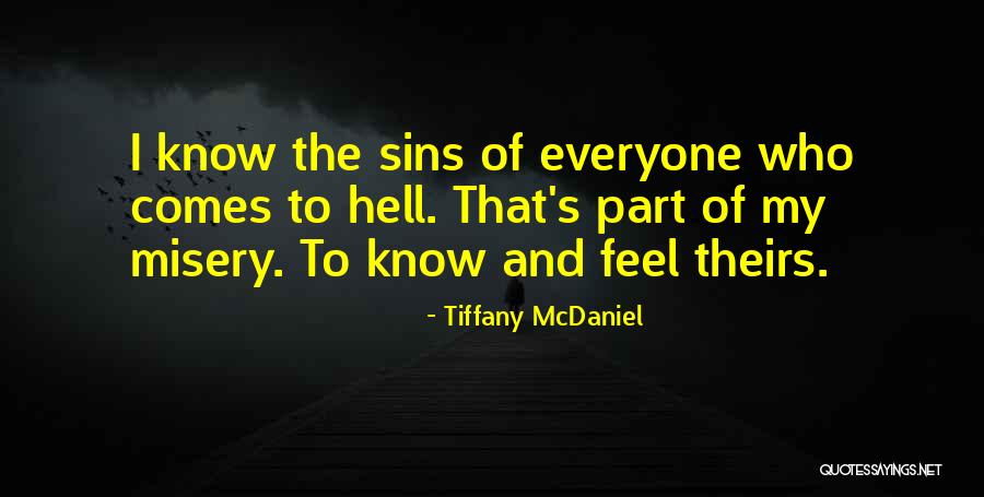 Fujiwoc Quotes By Tiffany McDaniel Fujiwoc Quotes By Tiffany McDaniel