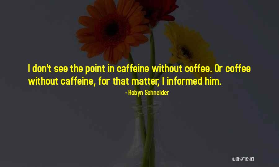 Fukar Na Quotes By Robyn Schneider Fukar Na Quotes By Robyn Schneider