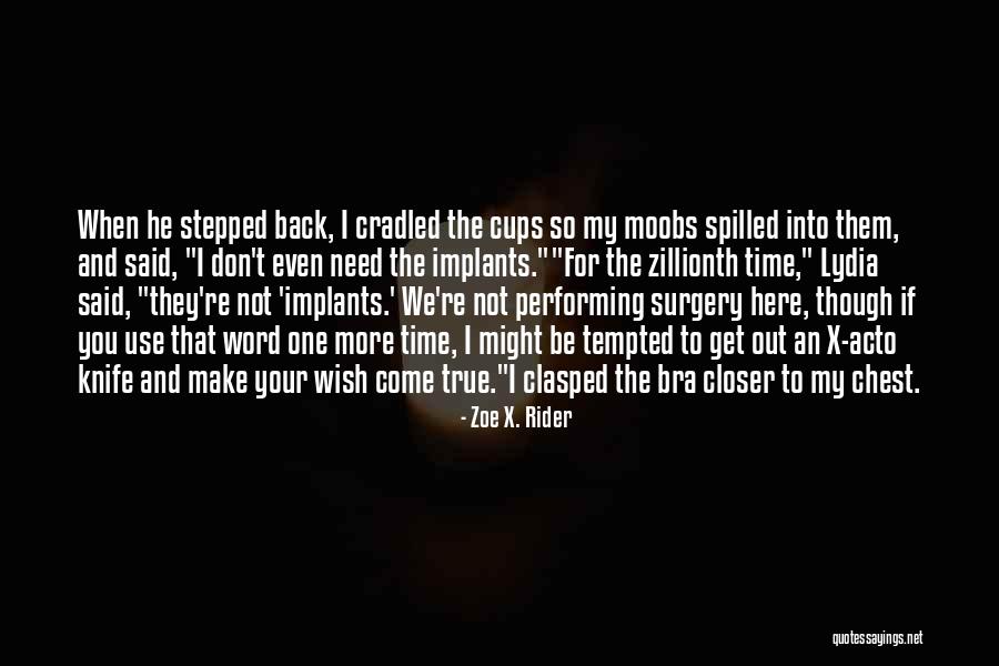 Fukawa Touko Quotes By Zoe X. Rider Fukawa Touko Quotes By Zoe X. Rider