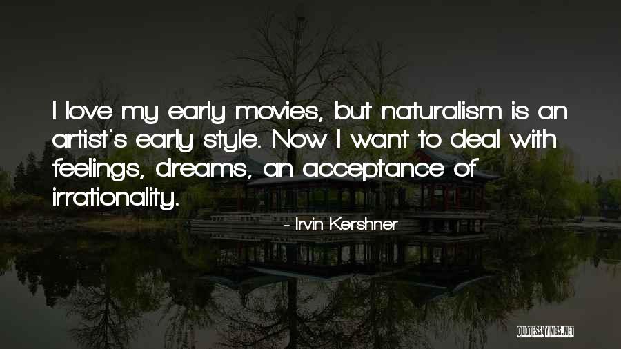 Fukiko Hamill Quotes By Irvin Kershner