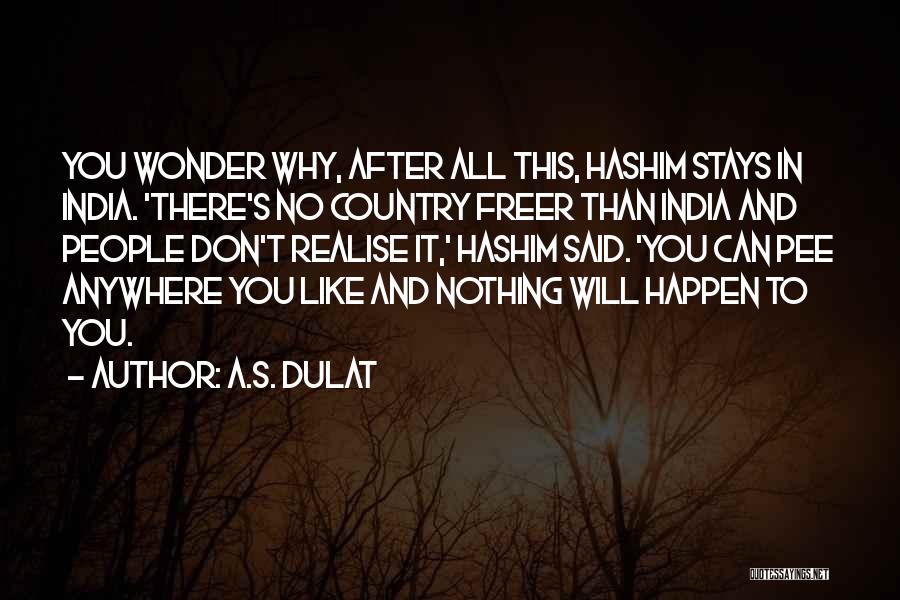 Fukrey Quotes By A.S. Dulat