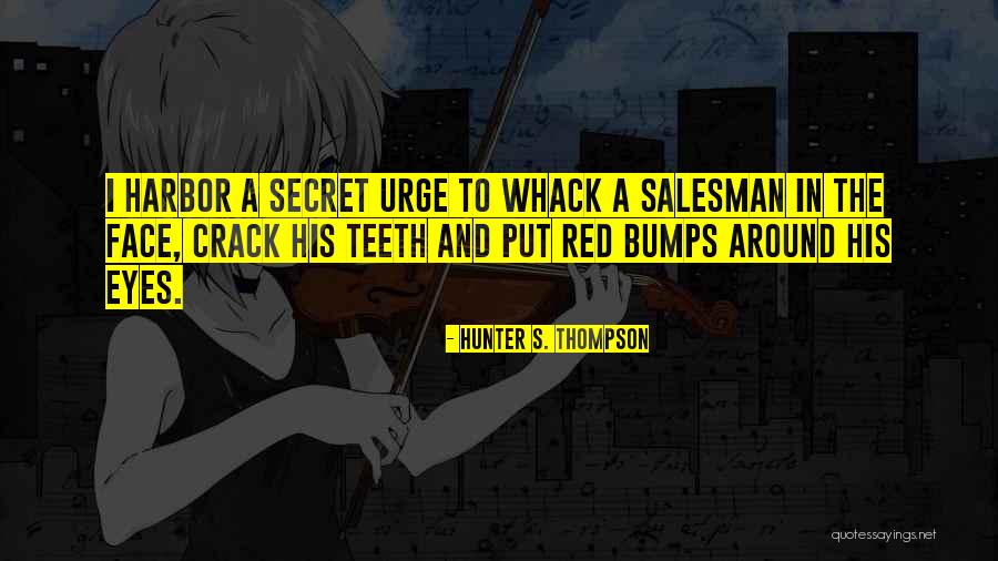 Fukuhara House Quotes By Hunter S. Thompson Fukuhara House Quotes By Hunter S. Thompson