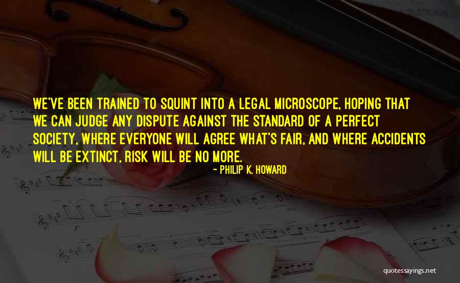 Fukuhara House Quotes By Philip K. Howard Fukuhara House Quotes By Philip K. Howard