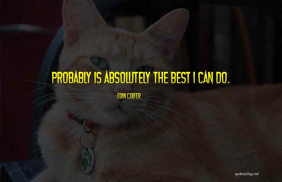 Fukumori Michiho Quotes By Eoin Colfer Fukumori Michiho Quotes By Eoin Colfer