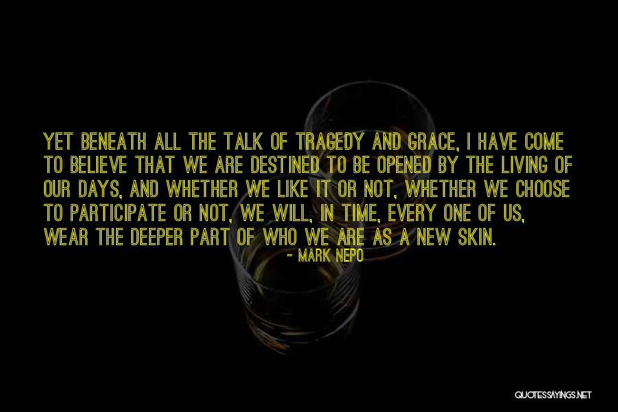 Fukunaga Haikyuu Quotes By Mark Nepo Fukunaga Haikyuu Quotes By Mark Nepo
