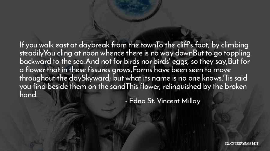 Fukutaro Isabella Onou Quotes By Edna St. Vincent Millay Fukutaro Isabella Onou Quotes By Edna St. Vincent Millay