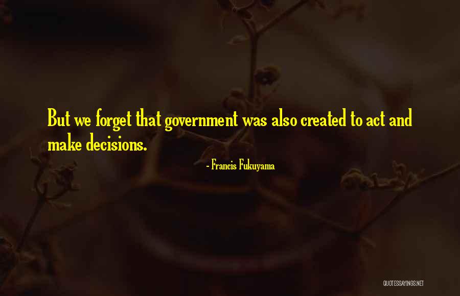 Fukuyama Francis Quotes By Francis Fukuyama Fukuyama Francis Quotes By Francis Fukuyama