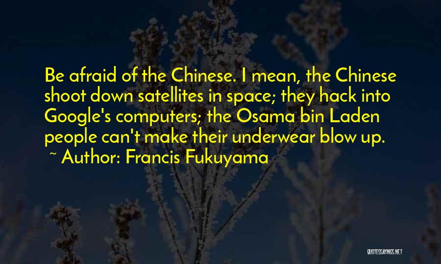 Fukuyama Quotes By Francis Fukuyama