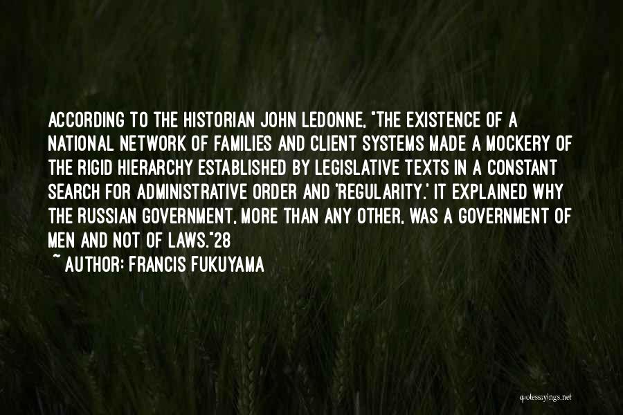 Fukuyama Quotes By Francis Fukuyama