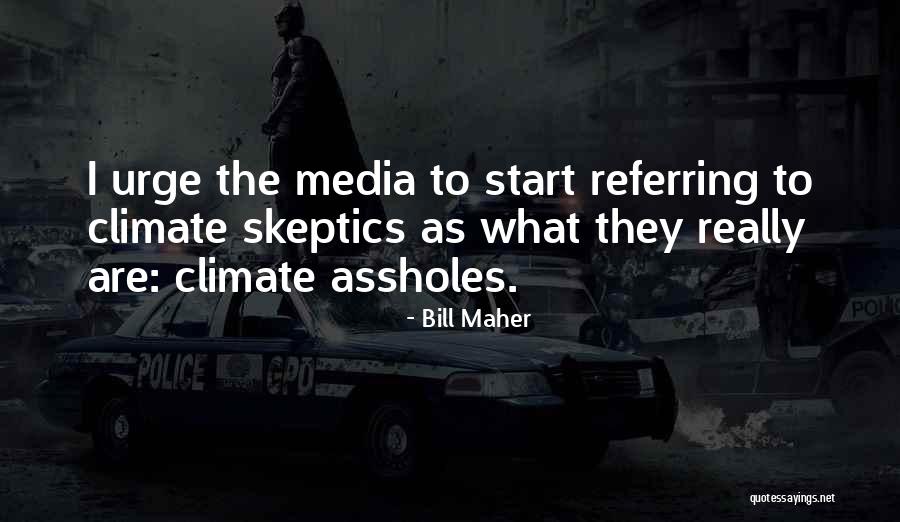 Fukuyoshi Ryokan Quotes By Bill Maher Fukuyoshi Ryokan Quotes By Bill Maher
