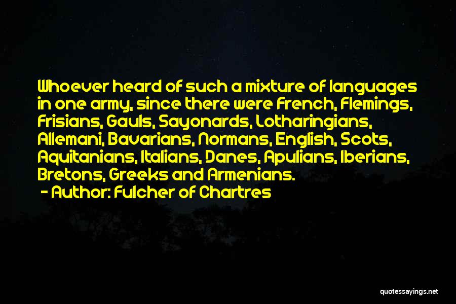 Fulcher Of Chartres Quotes 1268021