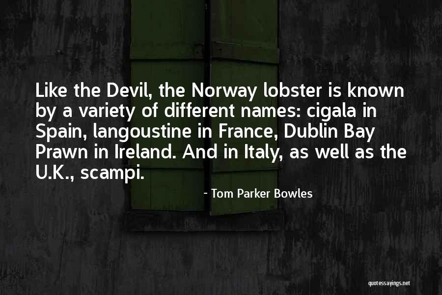 Fulcral Quotes By Tom Parker Bowles Fulcral Quotes By Tom Parker Bowles