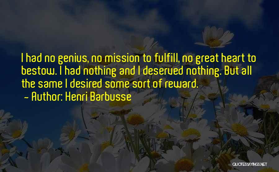 Fulfill Mission Quotes By Henri Barbusse