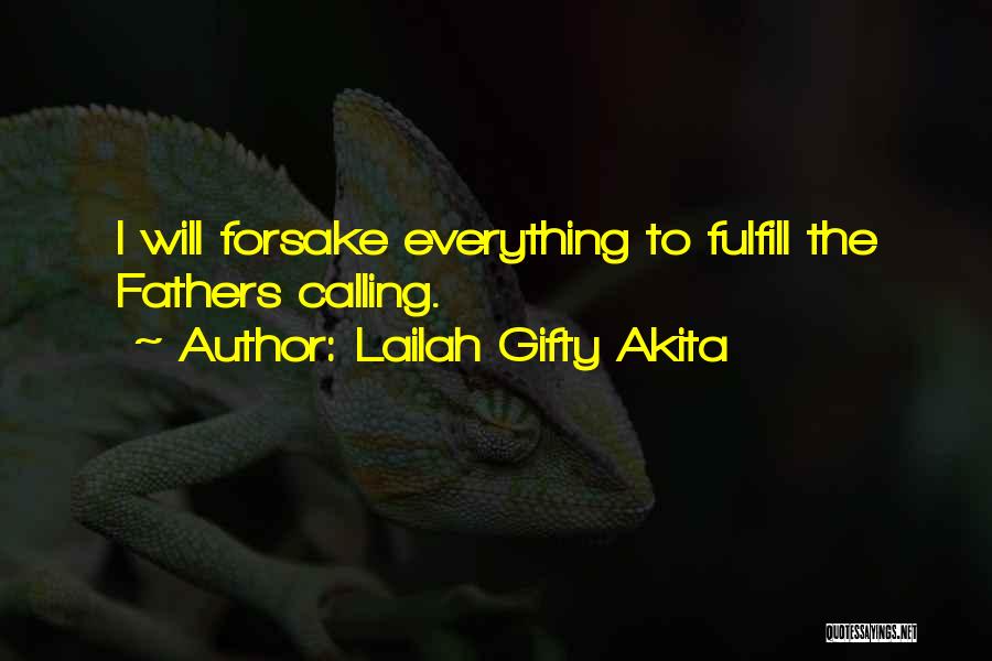 Fulfill Mission Quotes By Lailah Gifty Akita