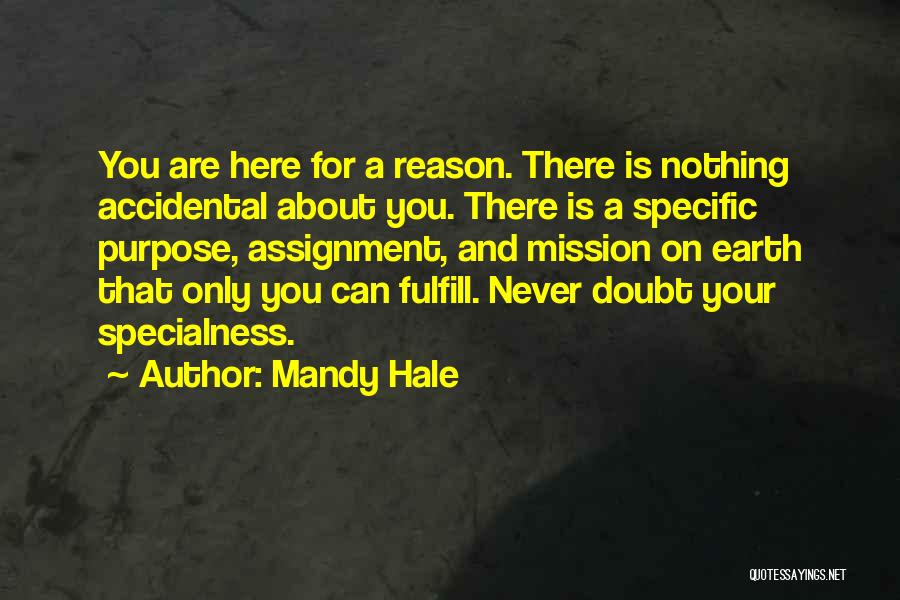 Fulfill Mission Quotes By Mandy Hale