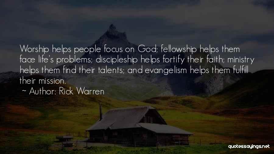 Fulfill Mission Quotes By Rick Warren