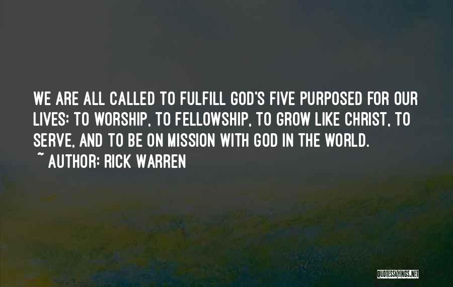 Fulfill Mission Quotes By Rick Warren