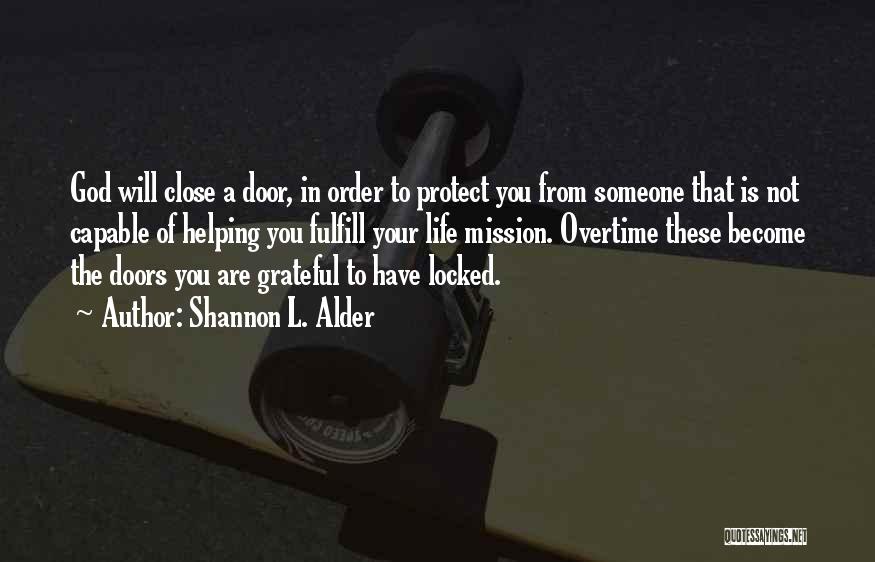 Fulfill Mission Quotes By Shannon L. Alder