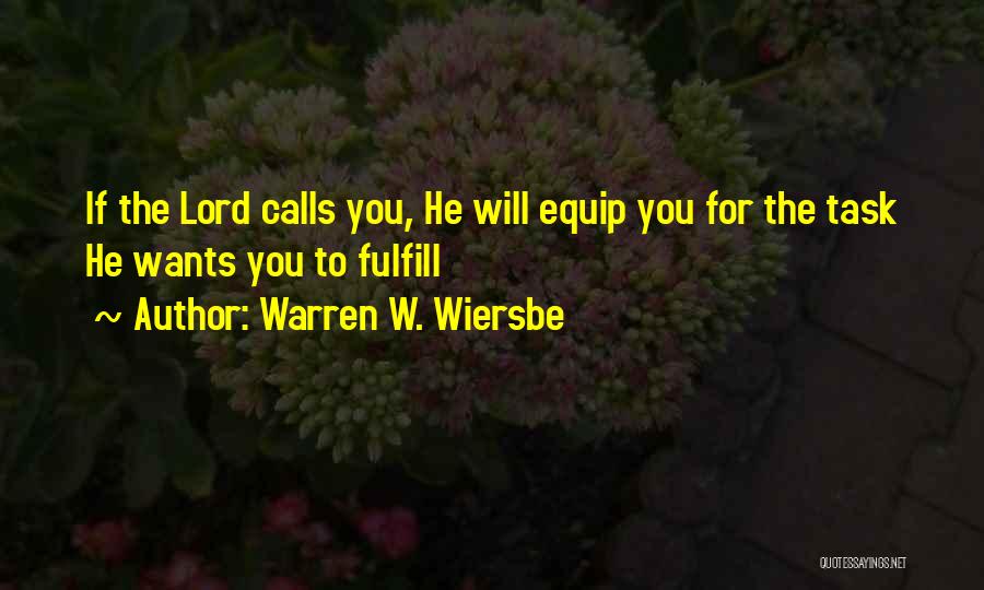 Fulfill My Wish Quotes By Warren W. Wiersbe