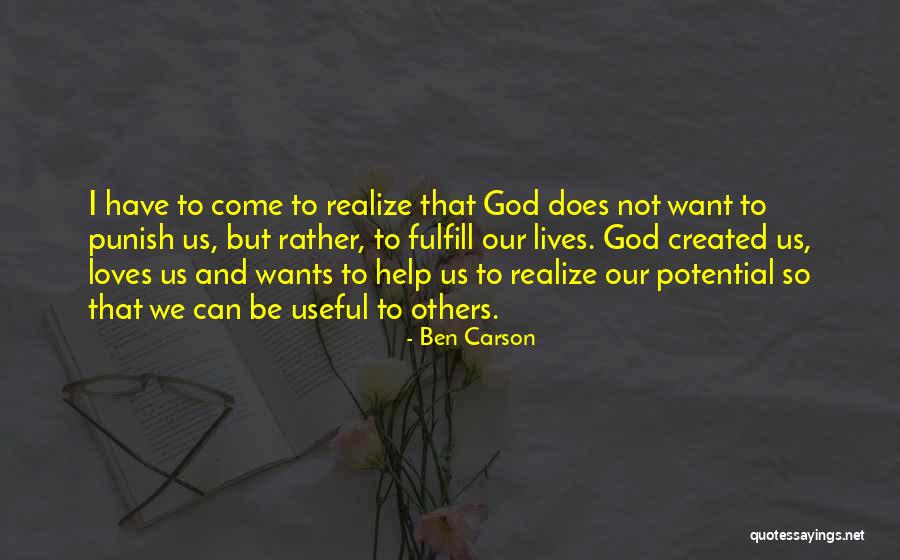 Fulfill Potential Quotes By Ben Carson