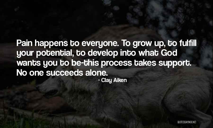 Fulfill Potential Quotes By Clay Aiken