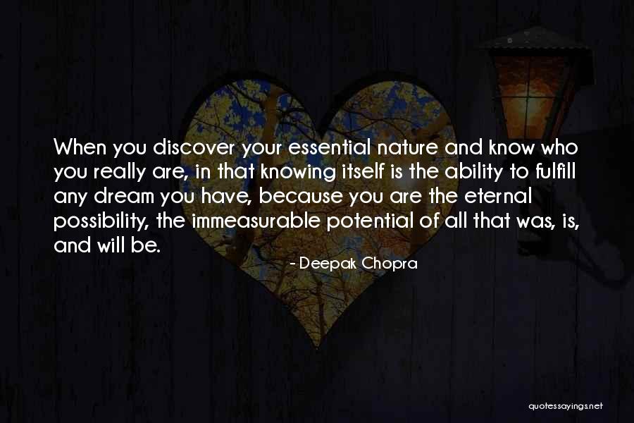 Fulfill Potential Quotes By Deepak Chopra