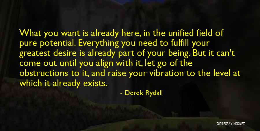 Fulfill Potential Quotes By Derek Rydall