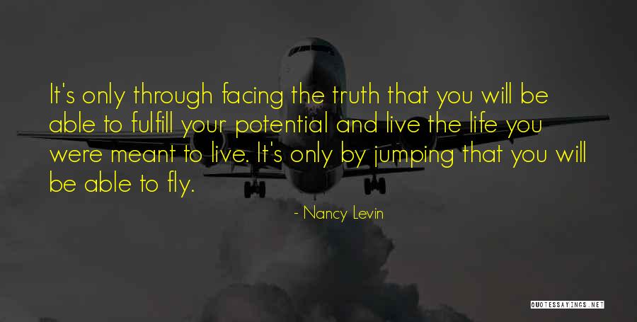 Fulfill Potential Quotes By Nancy Levin