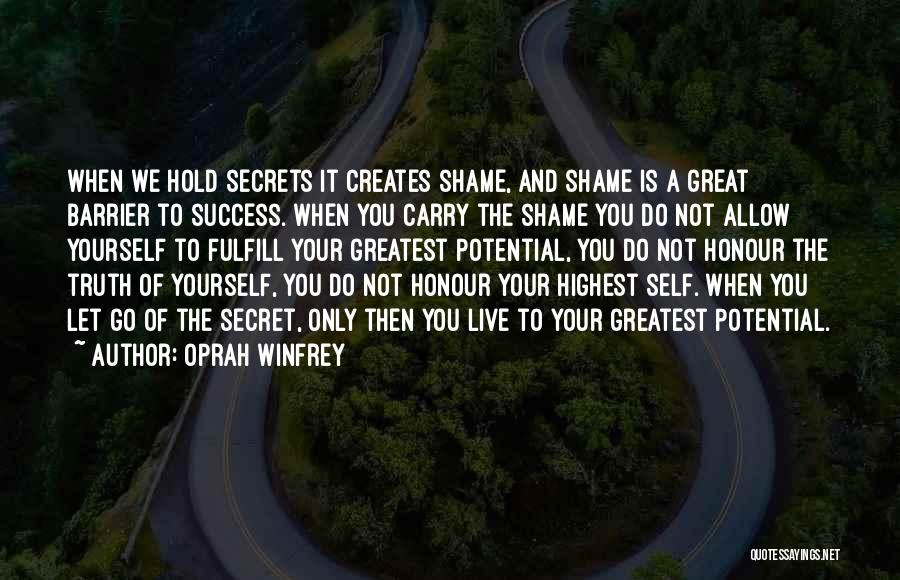 Fulfill Potential Quotes By Oprah Winfrey