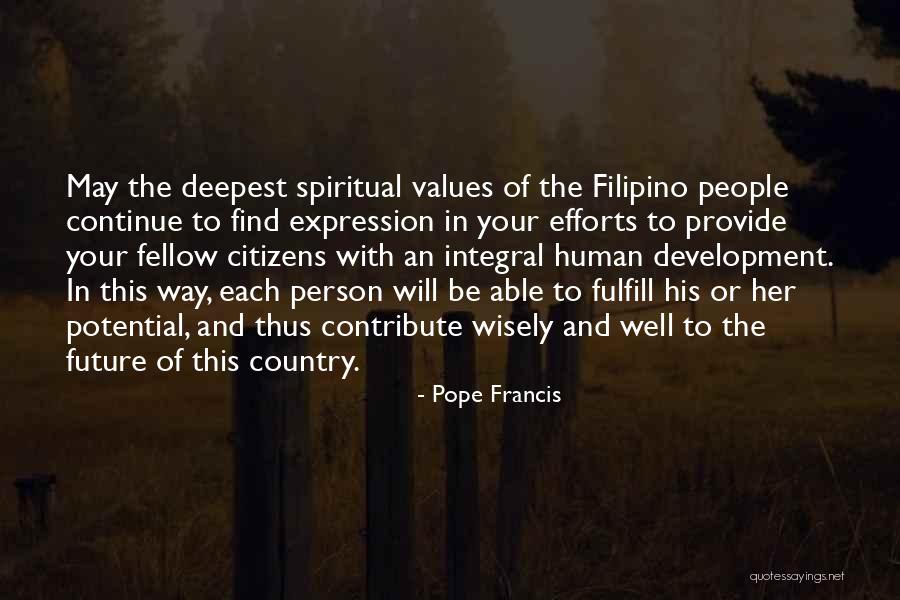 Fulfill Potential Quotes By Pope Francis