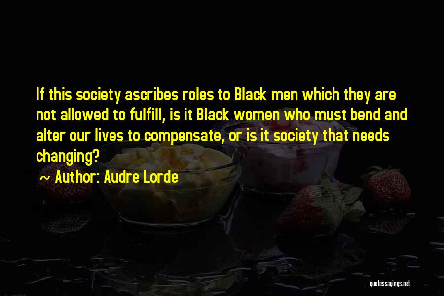 Fulfill Quotes By Audre Lorde