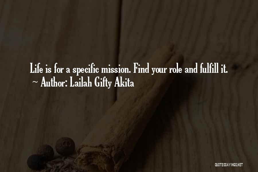 Fulfill Quotes By Lailah Gifty Akita