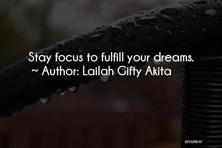 Fulfill Quotes By Lailah Gifty Akita