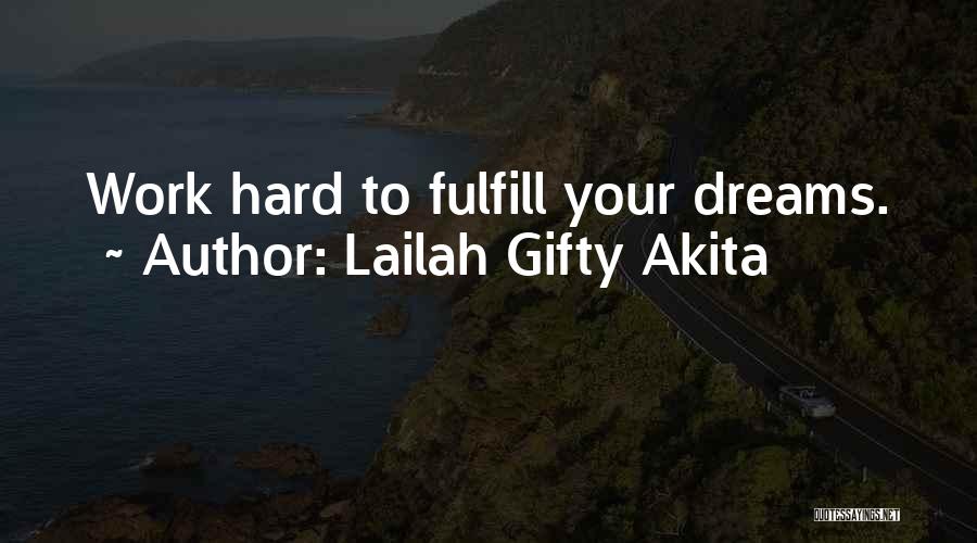 Fulfill Wish Quotes By Lailah Gifty Akita
