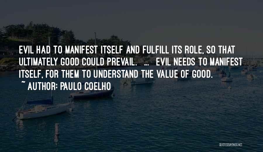 Fulfill Wish Quotes By Paulo Coelho