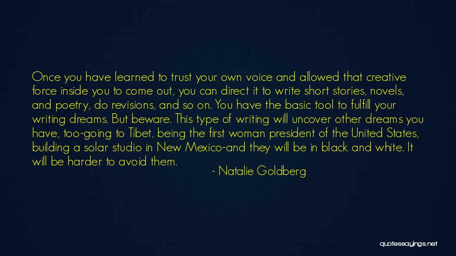 Fulfill Your Dreams Quotes By Natalie Goldberg