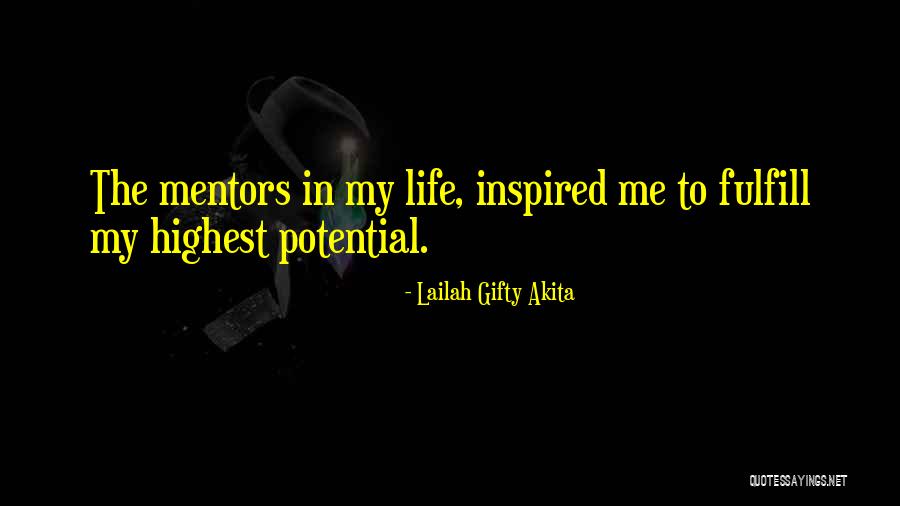 Fulfill Your Potential Quotes By Lailah Gifty Akita Fulfill Your Potential Quotes By Lailah Gifty Akita