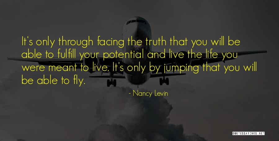 Fulfill Your Potential Quotes By Nancy Levin Fulfill Your Potential Quotes By Nancy Levin