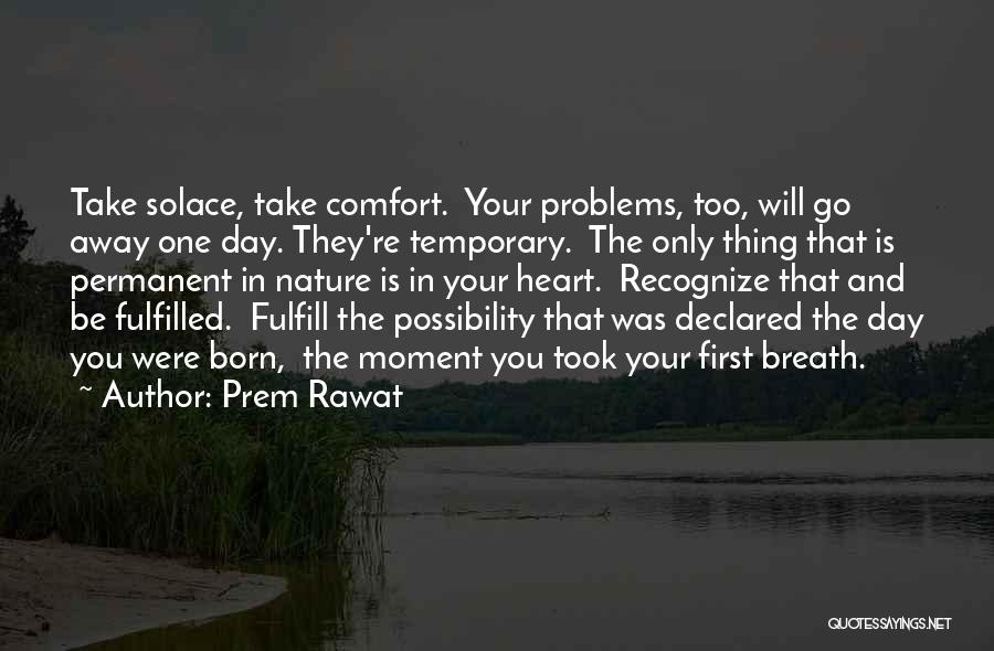 Fulfilled Day Quotes By Prem Rawat