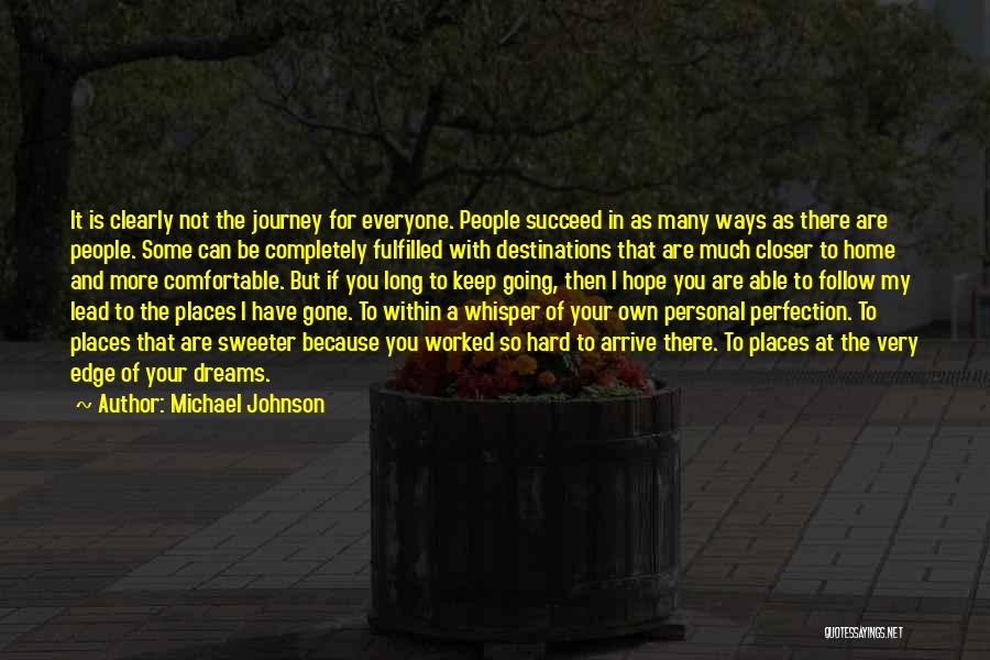 Fulfilled Dreams Quotes By Michael Johnson