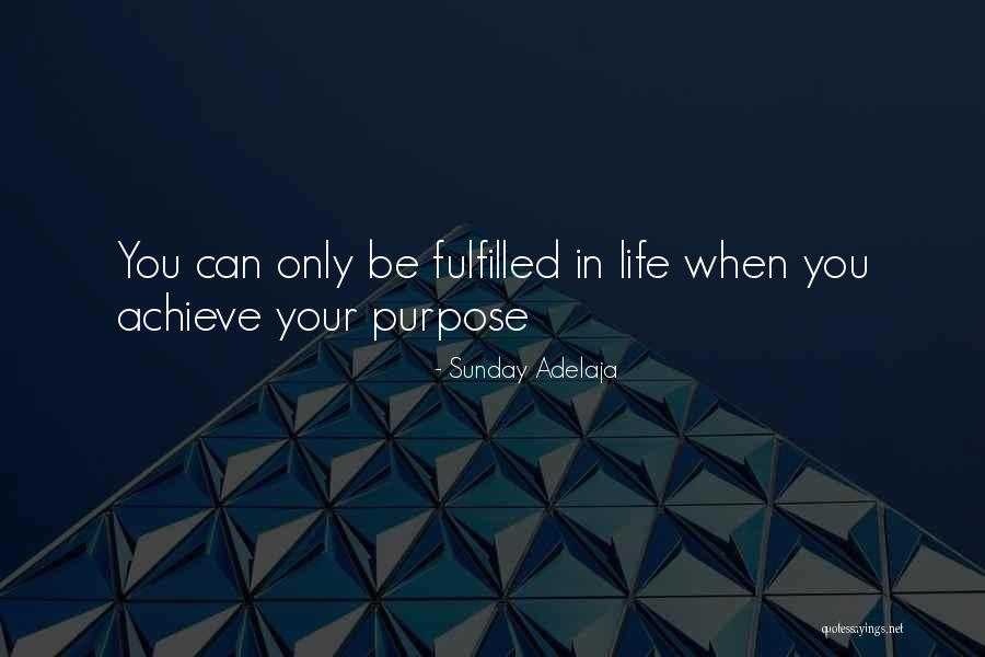 Fulfilled Love Quotes By Sunday Adelaja