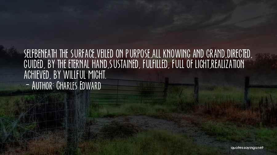 Fulfilled Quotes By Charles Edward