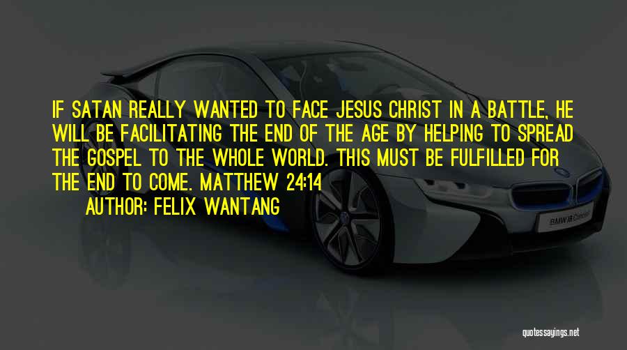 Fulfilled Quotes By Felix Wantang