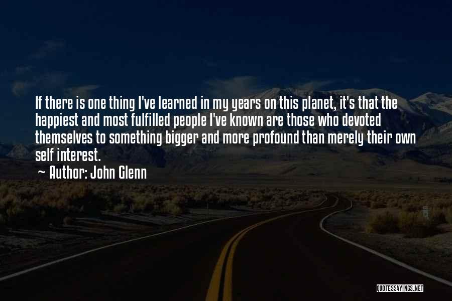 Fulfilled Quotes By John Glenn