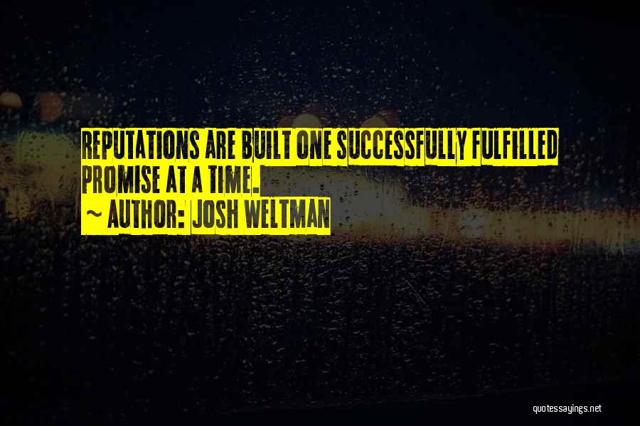 Fulfilled Quotes By Josh Weltman