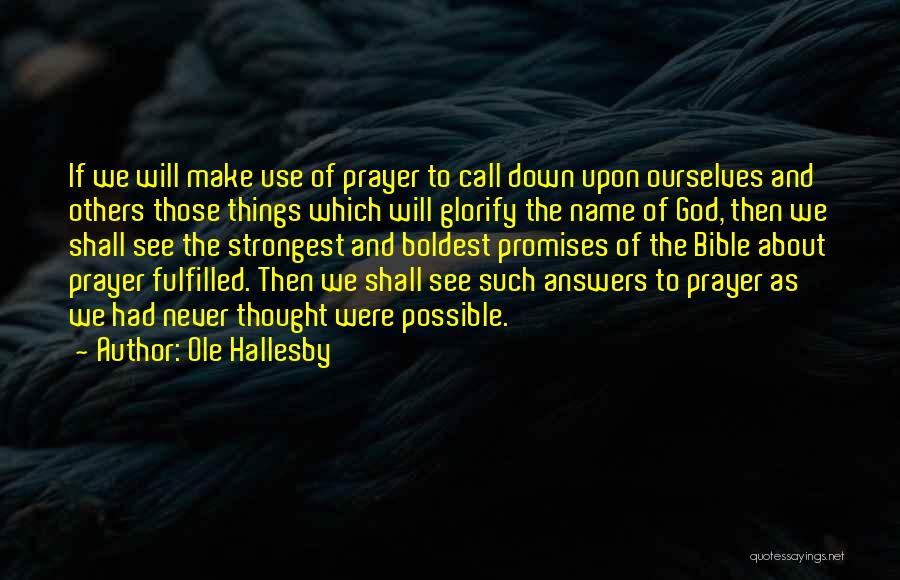 Fulfilled Quotes By Ole Hallesby