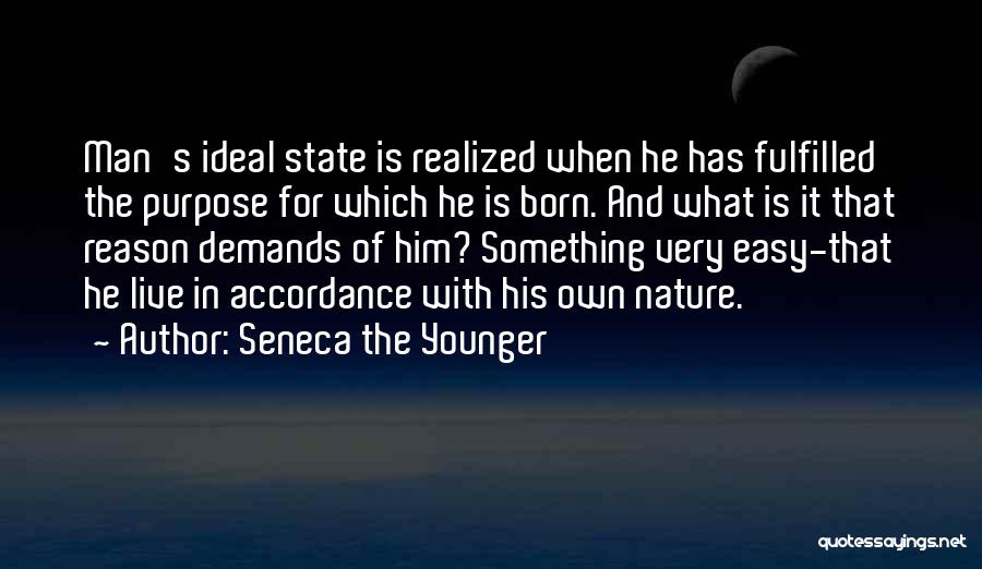 Fulfilled Quotes By Seneca The Younger