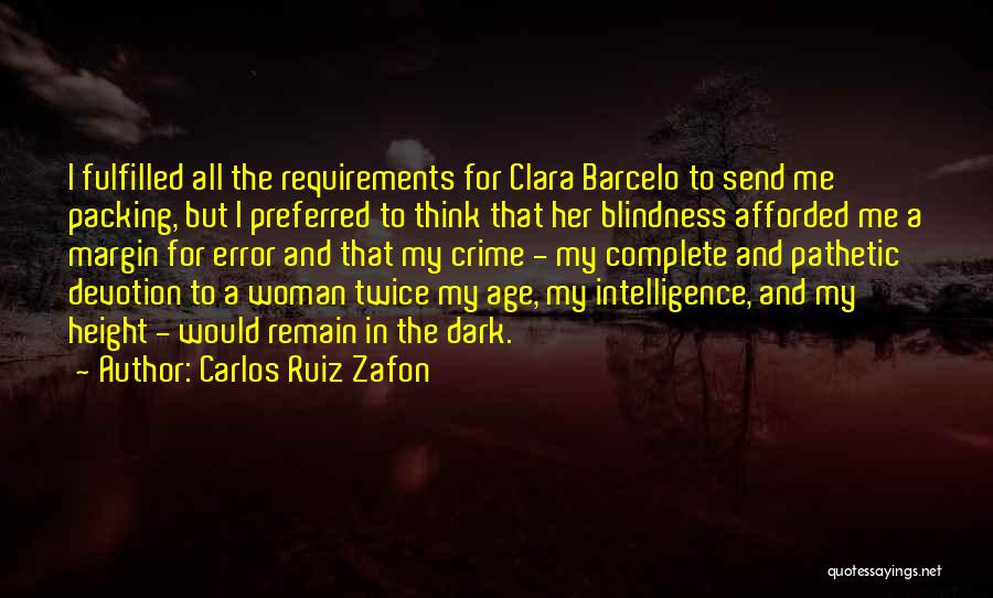 Fulfilled Woman Quotes By Carlos Ruiz Zafon